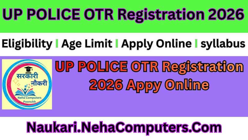 UP POLICE OTR Registration 2026 Appy Online